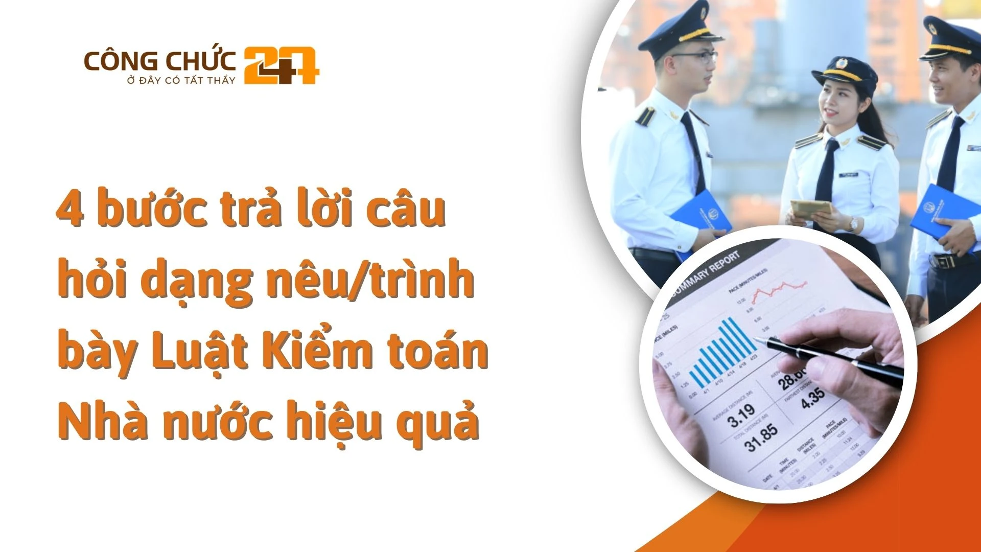    4 bước trả lời câu hỏi dạng nêu/trình bày Luật Kiểm toán Nhà nước hiệu quả