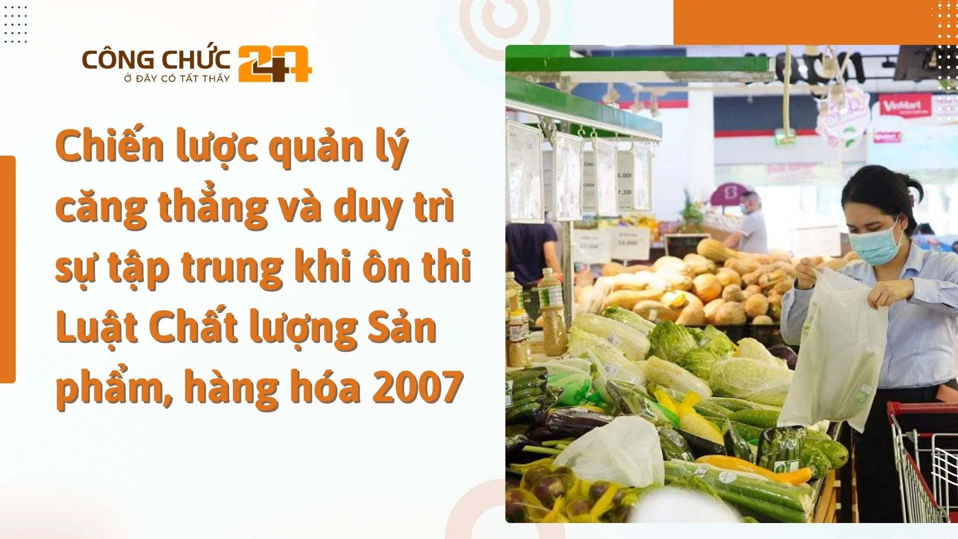    Chiến lược quản lý căng thẳng và duy trì sự tập trung khi ôn thi Luật Chất lượng Sản phẩm, hàng hóa 2007