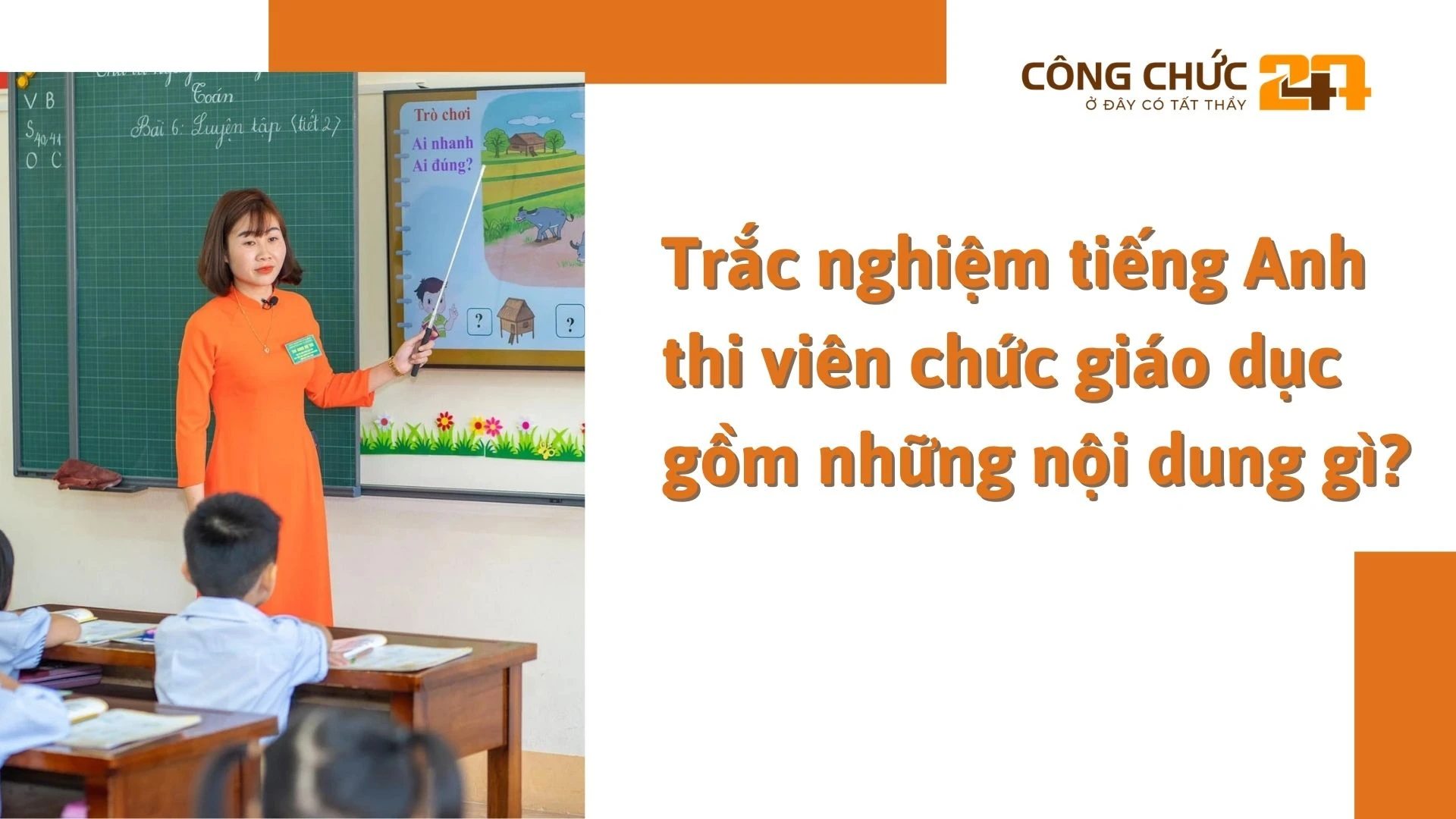    Trắc nghiệm tiếng Anh thi viên chức giáo dục gồm những nội dung gì?