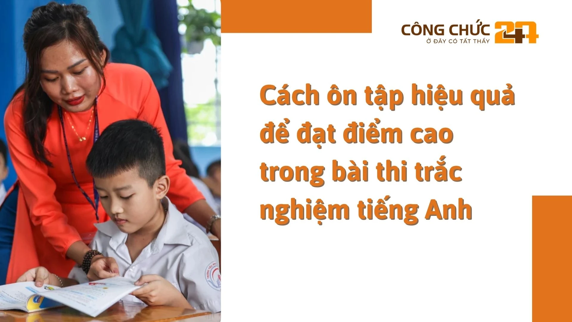    Cách ôn tập hiệu quả để đạt điểm cao trong bài thi trắc nghiệm tiếng Anh